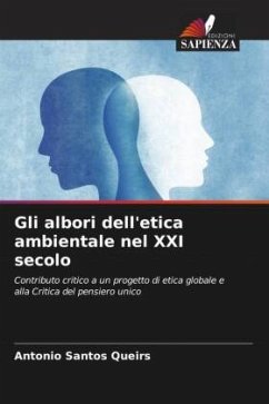 Gli albori dell'etica ambientale nel XXI secolo - Santos Queirs, Antonio