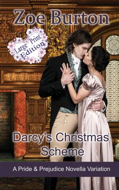 Darcy's Christmas Scheme Large Print Edition - Burton, Zoe