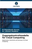 Zugangskontrollmodelle für Cloud Computing