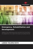 Emergency, Rehabilitation and Development: