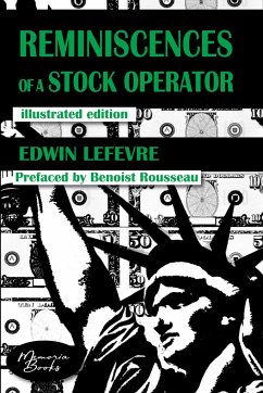 Reminiscences of a Stock Operator - Rousseau, Benoist; Lefèvre, Edwin