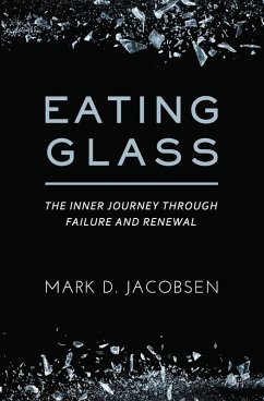 Eating Glass - Jacobsen, Mark D