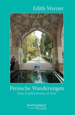 Persische Wanderungen - Werner, Edith