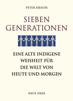 Sieben Generationen - Krause, Peter
