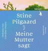 Meine Mutter sagt - Bild 1
