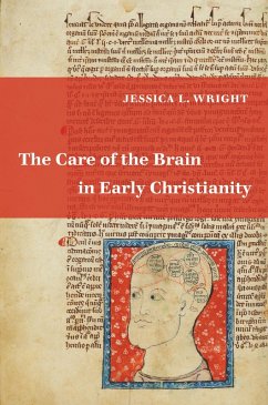 Cover The Care of the Brain in Early Christianity (eBook, ePUB)