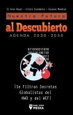 Nuestro Futuro al Descubierto Agenda 2030-2050 (eBook, ePUB)
