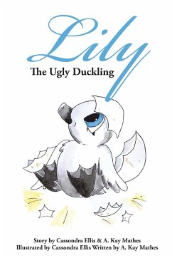 Lily the Ugly Duckling - Mathes, A Kay