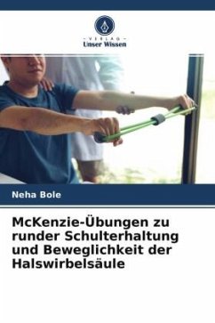 McKenzie-Übungen zu runder Schulterhaltung und Beweglichkeit der Halswirbelsäule - Bole, Neha