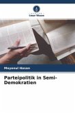Parteipolitik in Semi-Demokratien