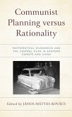 Communist Planning versus Rationality (eBook, ePUB)
