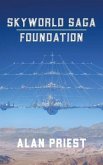 SkyWorld Saga Foundation (eBook, ePUB)
