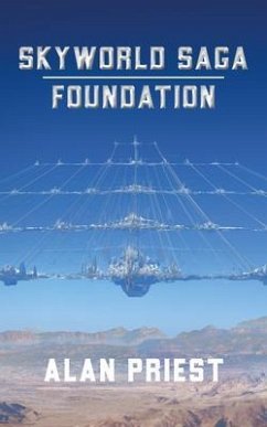 SkyWorld Saga Foundation (eBook, ePUB) - Priest, Alan