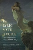 The Lyric Myth of Voice (eBook, ePUB)