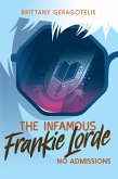 The Infamous Frankie Lorde 3: No Admissions (eBook, ePUB)