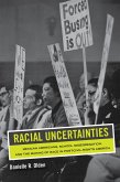 Racial Uncertainties (eBook, ePUB)
