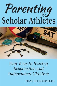Parenting Scholar Athletes - Kellenbarger, Pilar