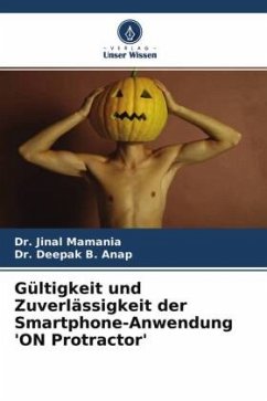 Gültigkeit und Zuverlässigkeit der Smartphone-Anwendung 'ON Protractor' - Mamania, Dr. Jinal;Anap, Dr. Deepak B.