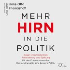 Mehr Hirn in die Politik