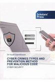 CYBER CRIMES TYPES AND PREVENTION METHOD FOR MALICIOUS CODE