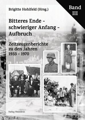 Bitteres Ende - schwieriger Anfang - Aufbruch Bitteres Ende - schwieriger Anfang - Aufbruch