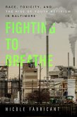 Fighting to Breathe (eBook, ePUB)