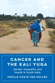 Cancer and the Kali Yuga (eBook, ePUB)