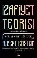 Izafiyet Teorisi - 100 Yil Basimi - Einstein, Albert