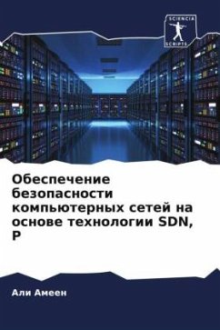 Obespechenie bezopasnosti komp'üternyh setej na osnowe tehnologii SDN, P - Ameen, Ali