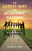 The Surest Way to Academic Success