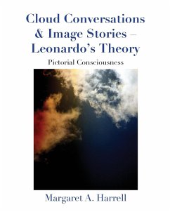 Cloud Conversations & Image Stories-Leonardo's Theory - Harrell, Margaret A