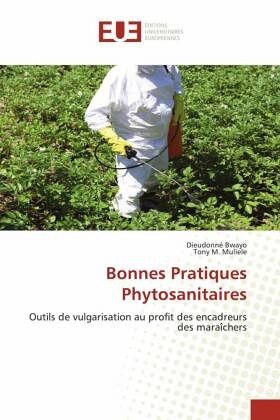 Bonnes Pratiques Phytosanitaires Bonnes Pratiques Phytosanitaires