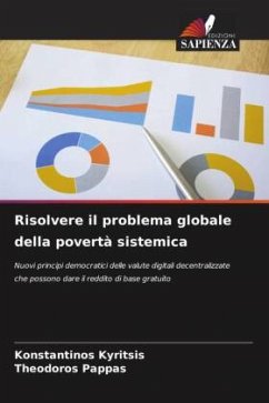 Risolvere il problema globale della povertà sistemica - Kyritsis, Konstantinos;Pappas, Theodoros