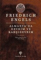 Almanyada Devrim ve Karsidevrim - Engels, Friedrich