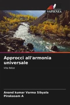 Approcci all'armonia universale - Sibyala, Anand Kumar Varma;A, Pirakasam