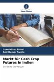 Markt für Cash Crop Futures in Indien
