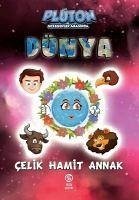 Dünya - Hamit Annak, Celik