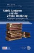 Astrid Lindgren und der Zweite Weltkrieg - Bild 1