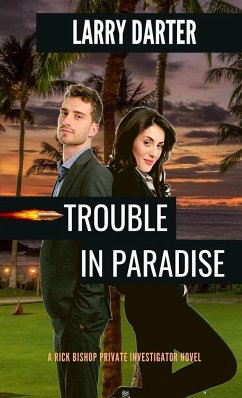 Trouble in Paradise - Darter, Larry