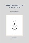 astrophysics of the voice