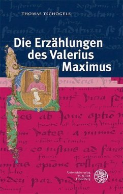 Die Erzählungen des Valerius Maximus - Tschögele, Thomas