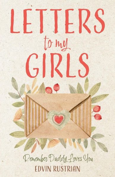 Letters to My Girls Letters to My Girls