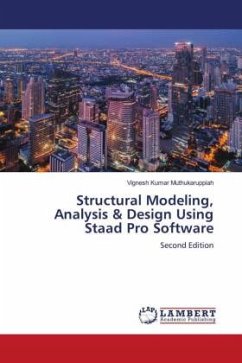 Structural Modeling, Analysis & Design Using Staad Pro Software - Muthukaruppiah, Vignesh Kumar