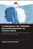 L'émergence de l'éthique environnementale au 21ème siècle
