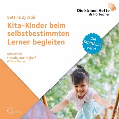 Kita-Kinder beim selbstbestimmten Lernen begleiten - Zydatiß, Bettina