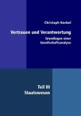 Vertrauen und Verantwortung: Grundlagen einer Gesellschaftsanalyse