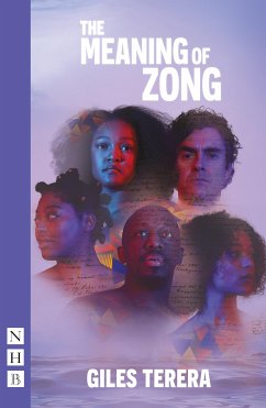 The Meaning of Zong (NHB Modern Plays) (eBook, ePUB) - Terera, Giles