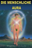 Die Menschliche Aura (eBook, ePUB)