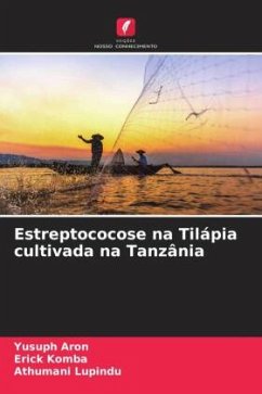 Estreptococose na Tilápia cultivada na Tanzânia - Aron, Yusuph;Komba, Erick;Lupindu, Athumani