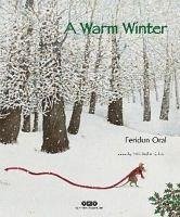 A Warm Winter - Oral, Feridun